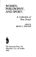 Women, philosophy, and sport : a collection of new essays /