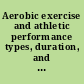 Aerobic exercise and athletic performance types, duration, and health benefits /