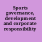 Sports governance, development and corporate responsibility