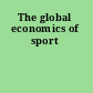 The global economics of sport