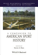 A companion to American sport history  /