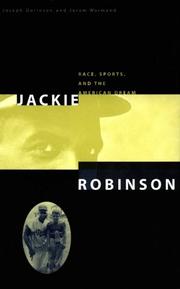 Jackie Robinson : race, sports, and the American dream /
