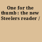 One for the thumb : the new Steelers reader /