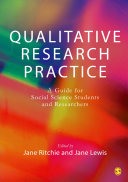 Qualitative research practice : a guide for social science students and researchers /