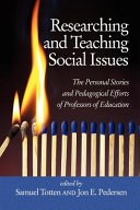 Researching and teaching social issues : the personal stories and pedagogical efforts of professors of education /