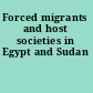 Forced migrants and host societies in Egypt and Sudan