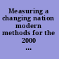 Measuring a changing nation modern methods for the 2000 census /