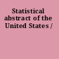 Statistical abstract of the United States /