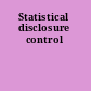 Statistical disclosure control