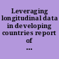 Leveraging longitudinal data in developing countries report of a workshop /