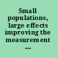 Small populations, large effects improving the measurement of the group quarters population in the American community survey /