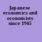Japanese economics and economists since 1945