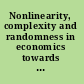 Nonlinearity, complexity and randomness in economics towards algorithmic foundations for economics /