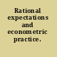 Rational expectations and econometric practice.