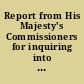 Report from His Majesty's Commissioners for inquiring into the administration and practical operation of the poor laws.