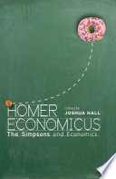 Homer economicus : the Simpsons and economics /