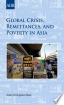 Global crisis, remittances, and poverty in Asia.