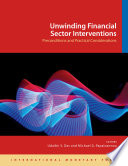 Unwinding financial sector interventions preconditions and practical considerations : proceedings of a High-Level IMF Conference : December 2009 /