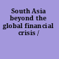 South Asia beyond the global financial crisis /