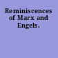 Reminiscences of Marx and Engels.