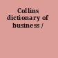 Collins dictionary of business /