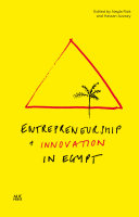 Entrepreneurship + innovation in Egypt /