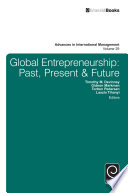 Global entrepreneurship : past, present & future /