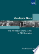 Guidance note : use of political economy analysis for ADB operations /