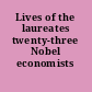 Lives of the laureates twenty-three Nobel economists /