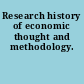 Research history of economic thought and methodology.