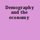 Demography and the economy