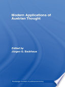 Modern applications of Austrian thought