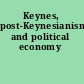 Keynes, post-Keynesianism and political economy