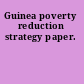 Guinea poverty reduction strategy paper.