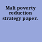 Mali poverty reduction strategy paper.