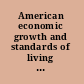 American economic growth and standards of living before the Civil War