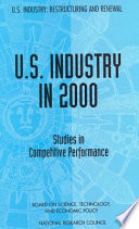 U.S. industry in 2000 studies in competitive performance /