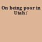 On being poor in Utah /