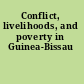 Conflict, livelihoods, and poverty in Guinea-Bissau