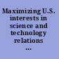 Maximizing U.S. interests in science and technology relations with Japan Committee on Japan framework statement and report of the Competitiveness Task Force /