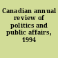 Canadian annual review of politics and public affairs, 1994 /