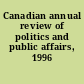 Canadian annual review of politics and public affairs, 1996 /