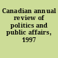 Canadian annual review of politics and public affairs, 1997 /