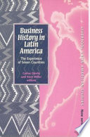 Business history in Latin America the experience of seven countries /