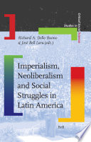 Imperialism, neoliberalism and social struggles in Latin America