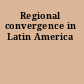 Regional convergence in Latin America