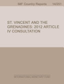 St. Vincent and the Grenadines : 2012 article IV consultation /