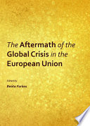 The aftermath of the global crisis in the European Union /