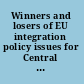 Winners and losers of EU integration policy issues for Central and Eastern Europe /