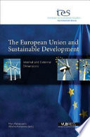 The European Union and sustainable development : internal and external dimensions /